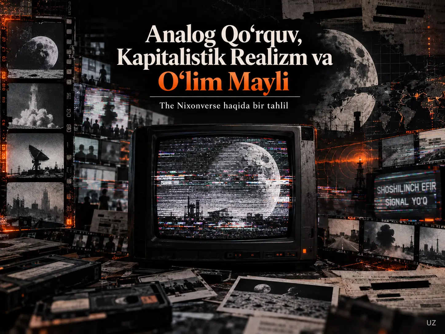 Analog Qoʻrquvda va “The Nixonverse”da Kapitalistik Realizm va Oʻlim Mayli