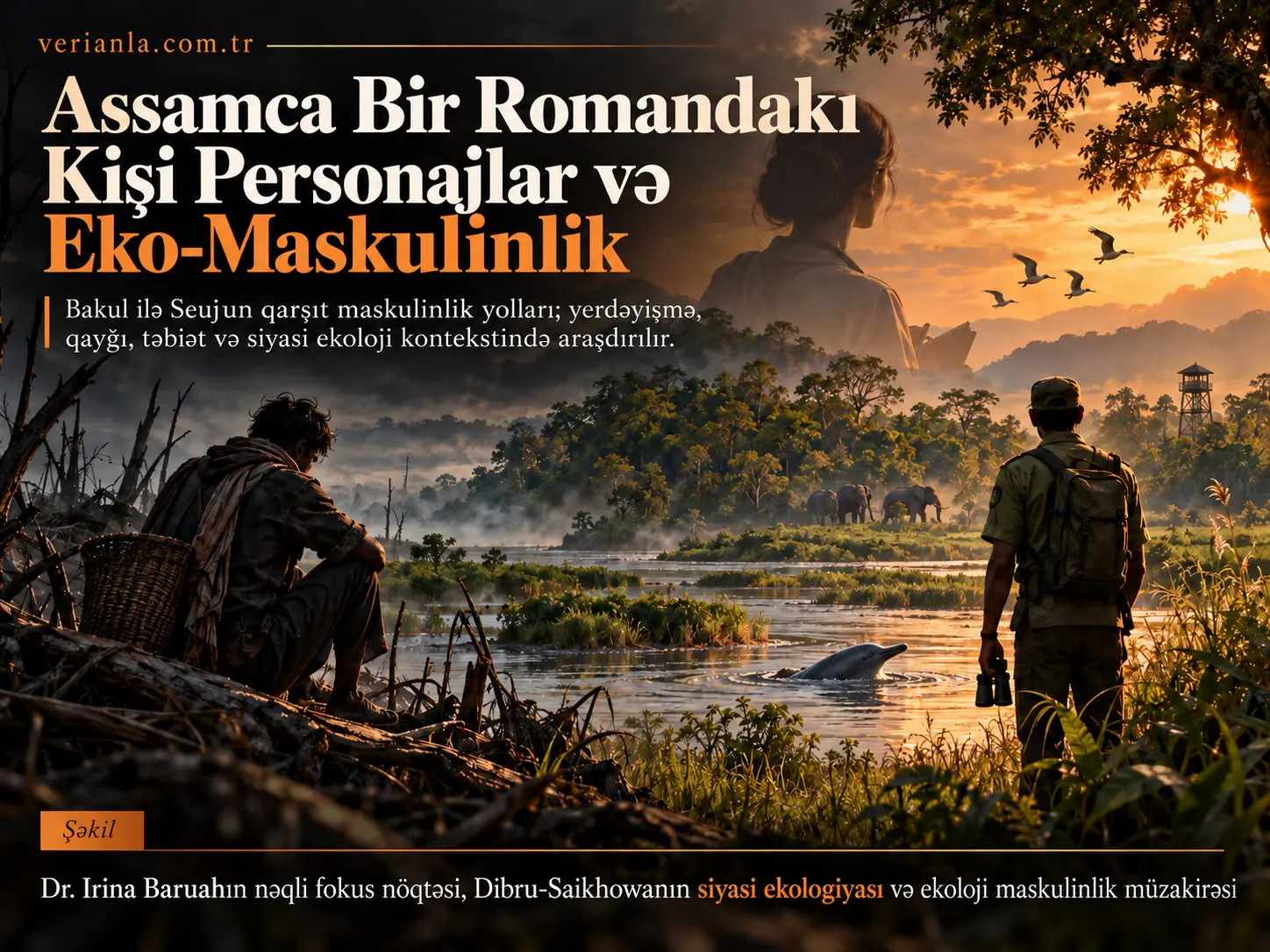 Assamca Bir Romandakı Kişi Personajların Eko-Maskulinlik Prizmasından Tədqiqi