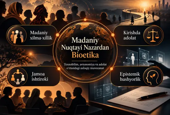 Madaniy Nuqtayi Nazardan Bioetikadagi Asosiy Masalalar