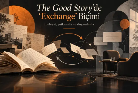 The Good Story’nin “Exchanges”i: Karşılıklı Alışveriş Biçimi