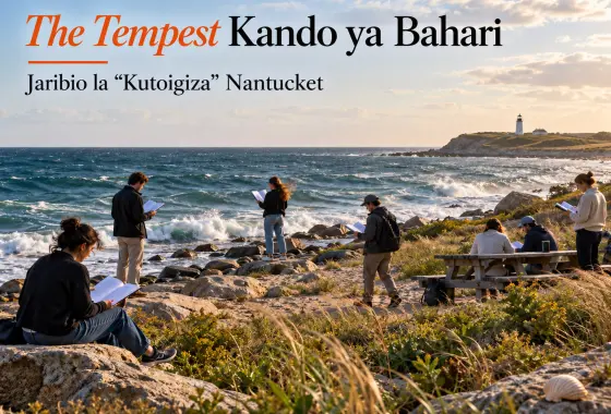 The Tempest Kando ya Bahari: Jaribio la “Kutoigiza” Nantucket