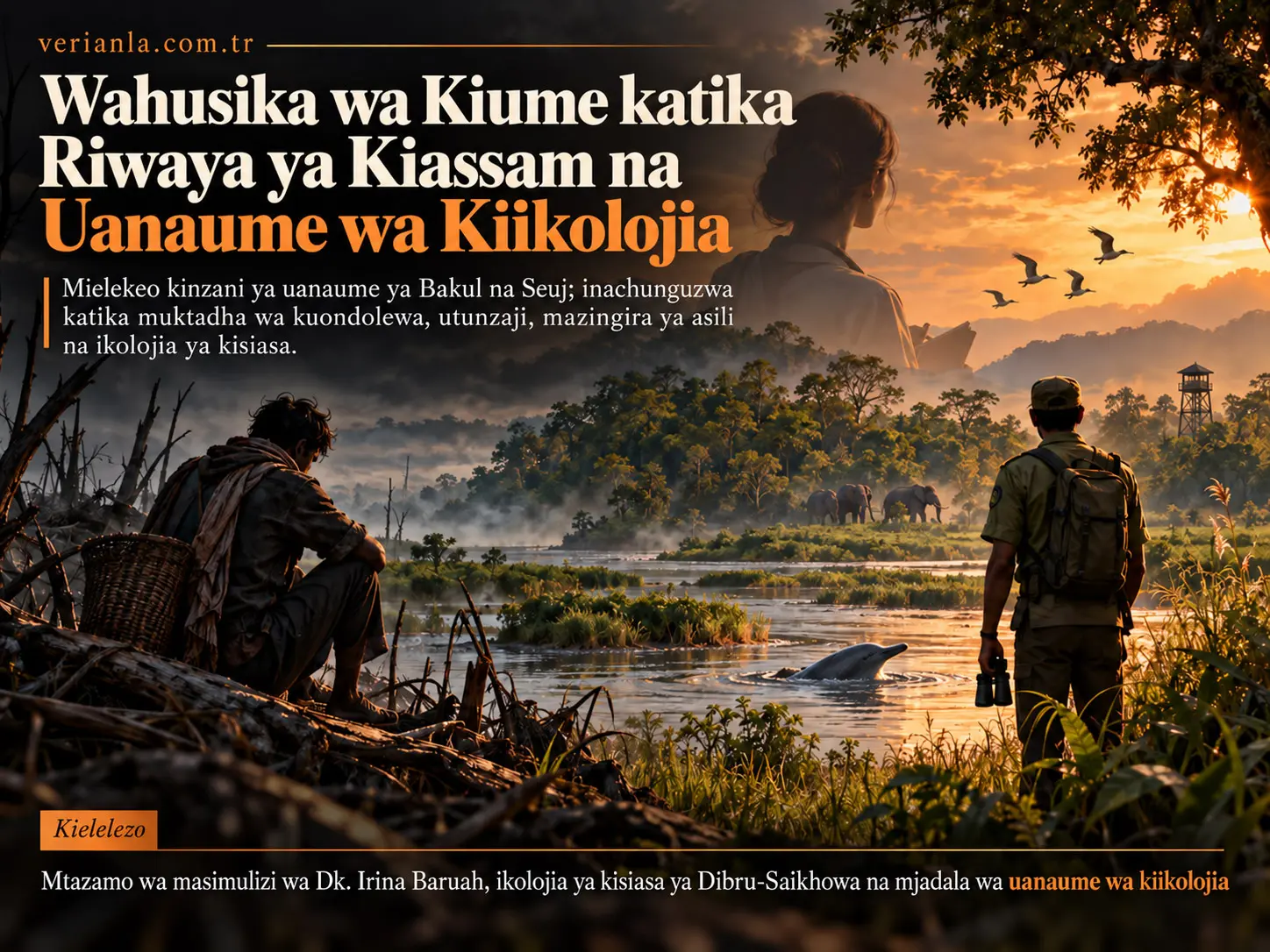 Uchunguzi wa Wahusika wa Kiume katika Riwaya ya Kiassam kupitia Mtazamo wa Uanaume wa Kiikolojia